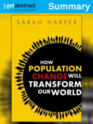 cover image of How Population Change Will Transform Our World (Summary)